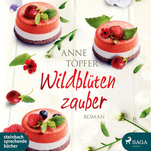 Wildblütenzauber von Schulz,  Ella, Töpfer,  Anne