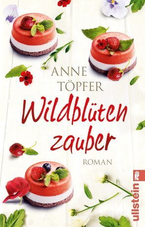 Wildblütenzauber von Töpfer,  Anne