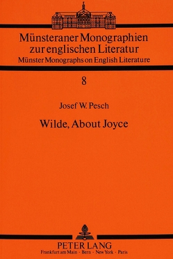 Wilde, About Joyce von Pesch,  Josef Wilhelm