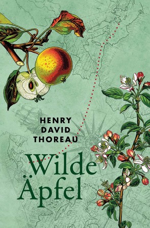Wilde Äpfel von Ewald,  Ursula, Thoreau,  Henry David