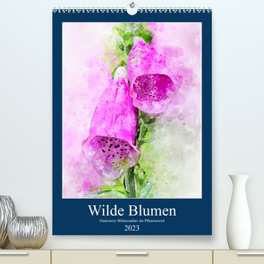 Wilde Blumen – Illustrierter Blütenzauber der Pflanzenwelt (Premium, hochwertiger DIN A2 Wandkalender 2023, Kunstdruck in Hochglanz) von Frost,  Anja