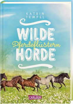 Wilde Horde 2: Pferdeflüstern von Tempel,  Katrin