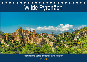 Wilde Pyrenäen (Tischkalender 2023 DIN A5 quer) von Maunder (him),  Hilke