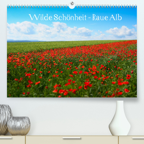 Wilde Schönheit – Raue Alb (Premium, hochwertiger DIN A2 Wandkalender 2022, Kunstdruck in Hochglanz) von Krisma
