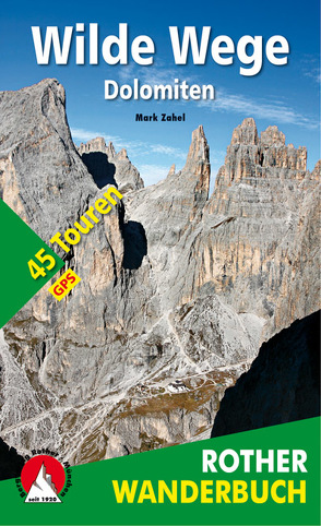 Wilde Wege Dolomiten von Zahel,  Mark