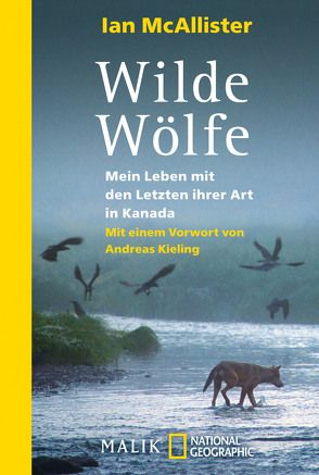Wilde Wölfe von Kieling,  Andreas, McAllister,  Ian, Oppermann,  Florian, Plorin,  Eva
