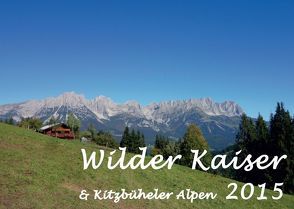 Wilder Kaiser 2015 von Kriegel,  Michael