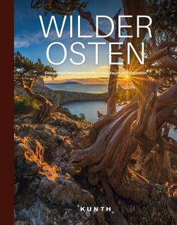 KUNTH Bildband Wilder Osten von KUNTH Verlag