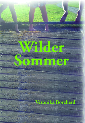 Wilder Sommer von Borcherd,  Veronika