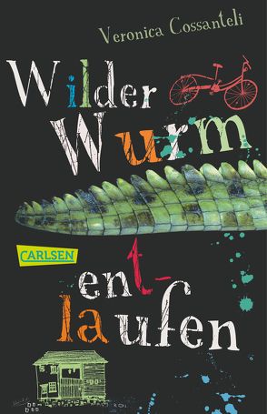 Wilder Wurm entlaufen von Cossanteli,  Veronica, Rothfuss,  Ilse