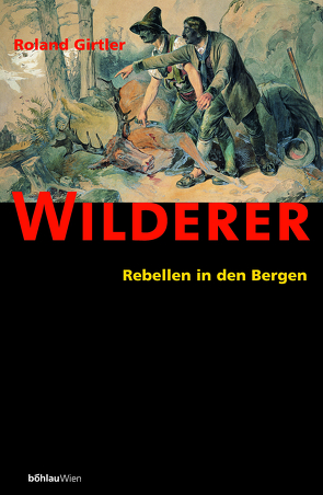 Wilderer von Girtler,  Roland