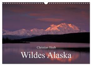 Wildes Alaska Christian Heeb (Wandkalender 2024 DIN A3 quer), CALVENDO Monatskalender von Heeb,  Christian