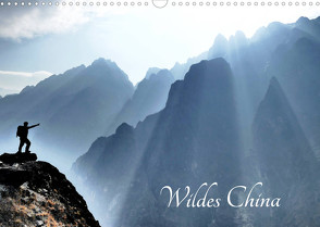 Wildes China (Wandkalender 2023 DIN A3 quer) von Böhm,  Thomas