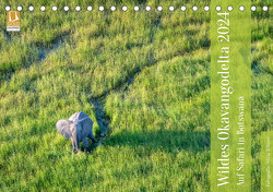 Wildes Okavangodelta (Tischkalender 2024 DIN A5 quer), CALVENDO Monatskalender von Trüssel,  Silvia