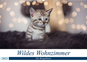 Wildes Wohnzimmer – Die Bengalkatze (Wandkalender 2023 DIN A2 quer) von meets Elos Photography,  Robyn