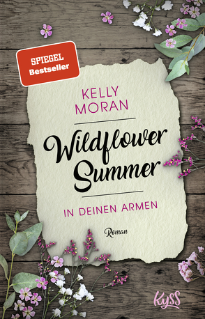 Wildflower Summer – In deinen Armen von Lamatsch,  Vanessa, Moran,  Kelly