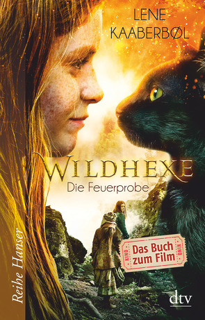 Wildhexe – Die Feuerprobe von Buchinger,  Friederike, Kaaberbøl,  Lene