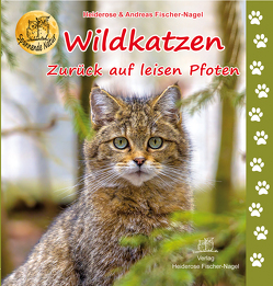 Wildkatzen von Fischer-Nagel Andreas, Fischer-Nagel,  Heiderose