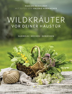 Wildkräuter vor deiner Haustür (eBook) von Hammacher,  Valerie, Reinhardt,  Marion