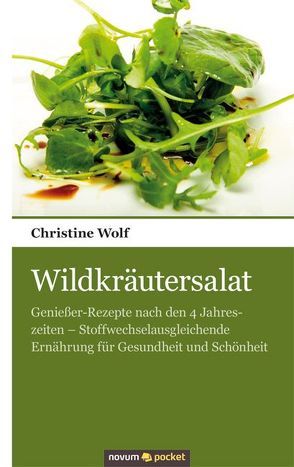 Wildkräutersalat von Wolf,  Christine