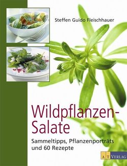 Wildpflanzensalate von Fleischhauer,  Steffen Guido, Thumm,  Andreas