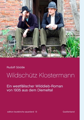 Wildschütz Klostermann von Gödde,  Rudolf