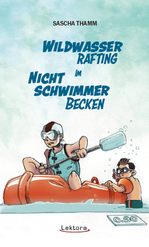 Wildwasser-Rafting im Nichtschwimmerbecken von Thamm,  Sascha