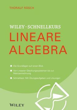 Wiley-Schnellkurs Lineare Algebra von Räsch,  Thoralf