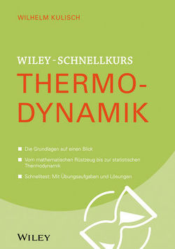 Wiley-Schnellkurs Thermodynamik von Kulisch,  Wilhelm