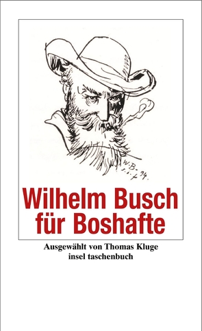 Wilhelm Busch für Boshafte von Busch,  Wilhelm, Kluge,  Thomas