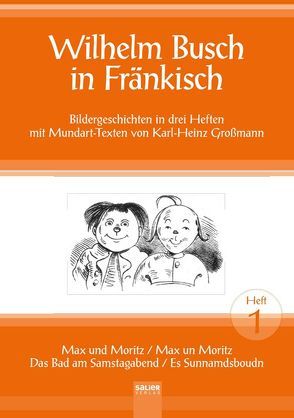 Wilhelm Busch in Fränkisch – Heft 1 von Busch,  Wilhelm, Großmann,  Karl-Heinz