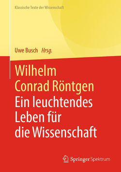 Wilhelm Conrad Röntgen von Busch,  Uwe