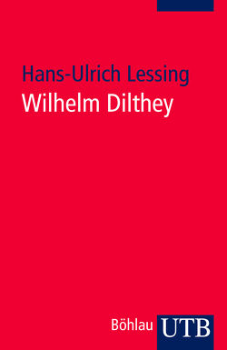 Wilhelm Dilthey von Lessing,  Hans-Ulrich