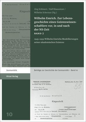 Wilhelm Emrich. Zur Lebensgeschichte eines Geisteswissenschaftlers vor, in und nach der NS-Zeit von Klausnitzer,  Ralf, Schernus,  Wilhelm, Schönert,  Jörg