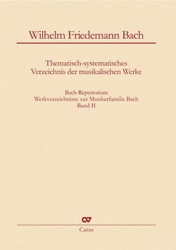 Wilhelm Friedemann Bach: Thematisch-systematisches Verzeichnis der musikalischen Werke von Bach,  Wilhelm Friedemann, Wollny,  Peter