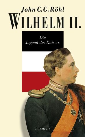 Wilhelm II. von Röhl,  John C. G.