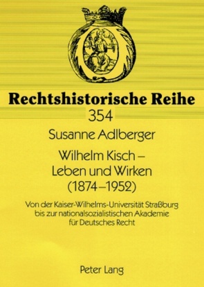 Wilhelm Kisch – Leben und Wirken (1874-1952) von Adlberger,  Susanne