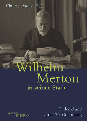 Wilhelm Merton in seiner Stadt von Sachße,  Christoph