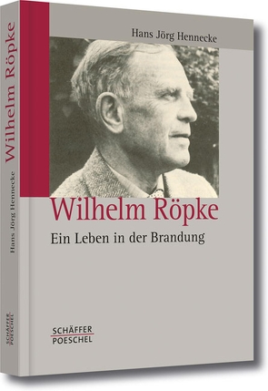 Wilhelm Röpke von Hennecke,  Hans Jörg