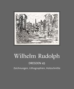Wilhelm Rudolph – Dresden 45 von Klitzsch,  Gottfried