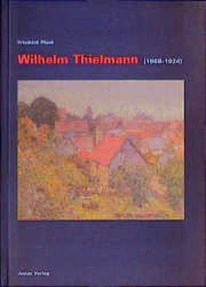 Wilhelm Thielmann (1868-1924) von Füllenbach,  Günther, Piesk,  Friedrich
