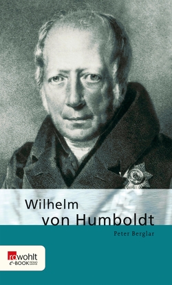 Wilhelm von Humboldt von Berglar,  Peter