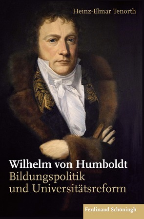 Wilhelm von Humboldt von Tenorth,  Heinz-Elmar