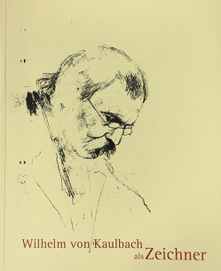 Wilhelm von Kaulbach als Zeichner von Kümmel,  Birgit