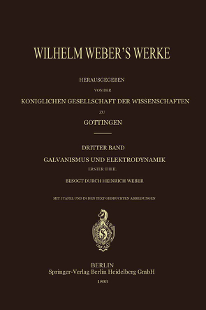 Wilhelm Weber’s Werke von Weber,  Heinrich, Weber,  Wilhelm