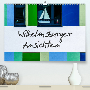 Wilhelmsburger Ansichten (Premium, hochwertiger DIN A2 Wandkalender 2023, Kunstdruck in Hochglanz) von Hampe,  Gabi