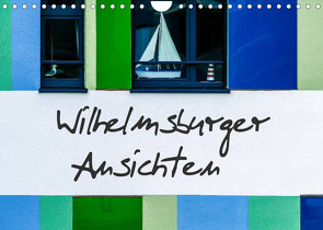 Wilhelmsburger Ansichten (Wandkalender 2023 DIN A4 quer) von Hampe,  Gabi