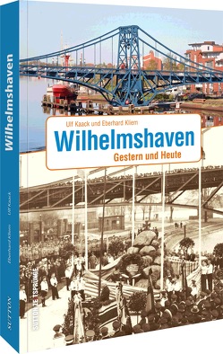 Wilhelmshaven von Kaack,  Ulf, Kliem,  Eberhard