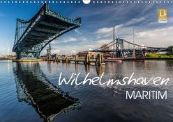 Wilhelmshaven maritim (Wandkalender 2018 DIN A3 quer) von Giesers,  Stephan