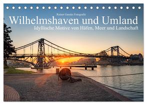 Wilhelmshaven und Umland – Idyllische Motive von Häfen, Meer und Landschaft (Tischkalender 2024 DIN A5 quer), CALVENDO Monatskalender von Ganske Fotografie,  Rainer